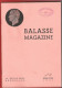 BALASSE MAGAZINE N°21 Mars-avril 1941  72 Pages Avec Articles Intéressants  Et 4ème Supplément Du Catalogue BALASSE 1940 - Français (àpd. 1941)