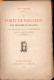 Louis Brochet : La Forêt De Vouvent (85 Vendée) Son Histoire Et Ses Sites  1e Edition 1893 (voir La Description) (M5556) - Poitou-Charentes