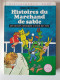 Histoire Du Marchand De Sable - Collection "Bibliothèque Rose" - Par Enid BLYTON - Bibliotheque Rose