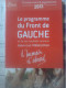 Le Programme Du Front De Gauche Candidat Comun Jean-Luc Mélenchon L'humain D'abord Présidentelle Législative 2012 Librio - Política