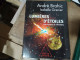 115 //  LUMIERES D'ETOILES / LES COULEURS DE L'INVISIBLE / ANDRE BRAHIC ET ISABELLE GRENIER / 280 PAGES - Astronomia