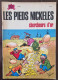 Les Pieds Nickelés Chercheurs D'or N°19 Publié Chez SPE. Edition 1971-Pellos (B) - Pieds Nickelés, Les