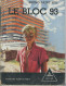 Le Bloc 93 - Signe De Piste N° 69 - Editions ALSATIA - BRUNO SAINT-HILL- Illustration Joubert- SCOUT- RARE - ED. 11/1958 - Abenteuer