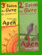 2 MARQUE-PAGES . " SALON DU LIVRE . AGEN 2001 " & " SALON DU LIVRE . AGEN 2002 " - Réf. N°81 E - - Marque-Pages