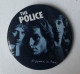 Badge THE POLICE Reggatta De Blanc - Sting 2007 - Objets Dérivés