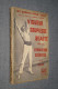 Gymnastique Suédoise,Vigueur,souplesse,Beauté,Halling,116 Pages,ancien,complet,16,5 Cm. Sur 11 Cm. - Gymnastik