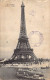 FRANCE - 75 - PARIS - La Tour Eiffel - Carte Postale Ancienne - Sonstige & Ohne Zuordnung