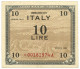 10 LIRE OCCUPAZIONE AMERICANA IN ITALIA MONOLINGUA ASTERISCO 1943 BB+ - Geallieerde Bezetting Tweede Wereldoorlog