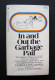 In And Out The Garbage Pail By Frederick S. Perls, 1972 - Psychologie