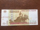 Billet  RUSSIE  *100000  Roubles - Russie