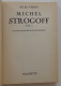 Jules VERNE - Michel Strogoff Hachette 1953 2 Volumes Ill J. Reschofsky TBE - Ideal Bibliotheque