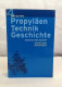 Propyläen Technikgeschichte. Band 4. Netzwerke, Stahl Und Strom. - Technical