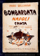 Futurismo 'Bombardata Napoli Canta' -1943 Bellanova Marinetti - Kunst, Antiek