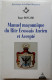 LIVRE Manuel Maçonnique Du Rite écossais Ancien Et Accepté R BONGARD Dervy 2004 - Sociologie