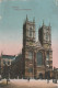 AK London - Londres - L'Abbaye De Westminster - Feldpost Pion. Komp. 245 123. Inf. Div. - 1915 (64499) - Westminster Abbey