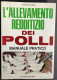 L'Allevamento Redditizio Dei Polli - D. Palumbo - Ed. De Vecchi - 1972                                                   - Tiere