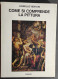 Come Si Comprende La Pittura - L. Venturi - Ed. Einaudi - 1975                                                           - Arts, Antiquity