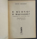 Teatro N.15 - E' Buono? E' Malvagio? - D. Diderot - Ed. Il Dramma - 1945                                                 - Cinema Y Música