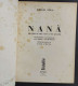 Teatro N.9 - Nanà  - E. Zola - Ed. Il Dramma - 1944                                                                     - Cinema Y Música