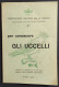 Per Conoscere Gli Uccelli - F. C. Giacometti - 1959                                                                      - Animales De Compañía