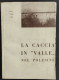 La Caccia In "Valle" Nel Polesine - G. C. Labia                                                                          - Chasse Et Pêche