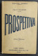 Manuale Di Prospettiva - C. Claudi - Ed. Hoepli - 1935                                                                   - Manuels Pour Collectionneurs