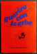 Guarire Con Le Erbe - M.G. Luda - A. Vassallo - Ed. Mantelli - 1972                                                      - Médecine, Psychologie