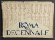 Roma Nel Decennale - Ferrovie Dello Stato - 1932                                                                         - Turismo, Viajes