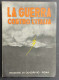 La Guerra Contro L'Italia - Ed. Il Quadrivio - 1940                                                                      - Guerra 1939-45