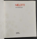 Melotti - A.M. Hammacher - Ed. Electa - 1975                                                                             - Arts, Antiquity