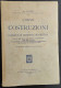 Corso Costruzioni Elementi Geometria Descrittiva - C. Levi - Ed. Hoepli - 1931                                           - Mathématiques Et Physique