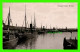 BELFAST, IRLANDE DU NORD - DONEGALL QUAY - ANIMATED WITH SHIPS - P.T.D.C. - - Belfast