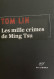 Tom Lin : Les Mille Crimes De Ming Tsu (Gallimard-La Noire / 2023 - 402 Pages) - Roman Noir