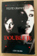 Sylvie Granotier : Double Je  (Albin Michel - 2002) - Griezelroman