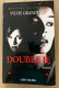 Sylvie Granotier : Double Je  (Albin Michel - 2002) - Roman Noir