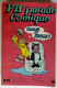 PETIT FORMAT PIF PARADE COMIQUE 1ère Série Album N° 18 1980 - Pif - Autres