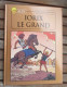 SF0714 / BD ALIX / IORIX LE GRAND En Excellent état , édition De 2012 , Valait 7,99€, Avec Suppl LE MONDE D'ALIX - Alix