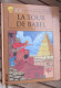 BD2011 / BD ALIX / LA TOUR DE BABEL  En Excellent état , édition De 2012 , Valait 7,99€, Avec Suppl LE MONDE D'ALIX - Alix