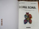SF2012 / BD ALIX / ROMA, RIOMA ... En Excellent état , édition De 2012 , Valait 7,99€, Avec Suppl LE MONDE D'ALIX - Alix