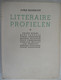 LITERAIRE PROFIELEN XI  Door J Eeckhout - Felix Timmermans Cyriel Verschaeve Melloy Walschap Bordewijk Erens Teirlinck - Literature