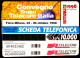 G 874 & 874 A C&C 2975 2 SCHEDE TELEFONICHE NUOVE MAGNETIZZATE SMAU 98 VARIETA' OCR CORTO E LUNGO - Erreurs & Variétés