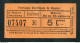 Ticket Billet Tramway Début XXe "Tramways Electriques De Rennes / St Hélier - Mairie - Bd De Strasbourg - 5 Cmes" - Europe