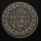 RARE - France, Dupré, 5 Centimes, An - 9, D - Lyon, Cuivre (Copper), TB+ (VF), KM#640, Gad.126b, F.115/109 - 5 Centimes