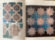 Ceramic Tiles In Islamic Architecture Gonul Oney - Culture