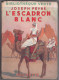 Hachette - Bibliothèque Verte Avec Jaquette -  Joseph Peyré - "L'escadron Blanc" - 1946 - #Ben&Vteanc - Bibliotheque Verte