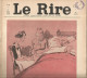 Journal Humoristique, LE RIRE, 3 Mars 1934, 18 Pages, 4 Scans, Illustrateurs, Illustraions,  Frais Fr 2.95 E - Sonstige & Ohne Zuordnung