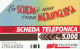 SCEDA TELEFONICA - LA SCHEDA E' UNA COSA MERAVIGLIOSA (2 SCANS) - Public Themes