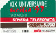 SCEDA TELEFONICA - XIX UNIVERSIADE - SICILIA '97 (2 SCANS) - Públicas Temáticas