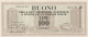 Comitato Liberazione Venezia Giulia – BUONO 100 Lire – 04/11/1945 - CARTAMONETA PARTIGIANA - Unclassified