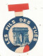 Insigne Papier Pour épinglette, LES FILS DES TUES, France, Arc De Triomphe - Other & Unclassified